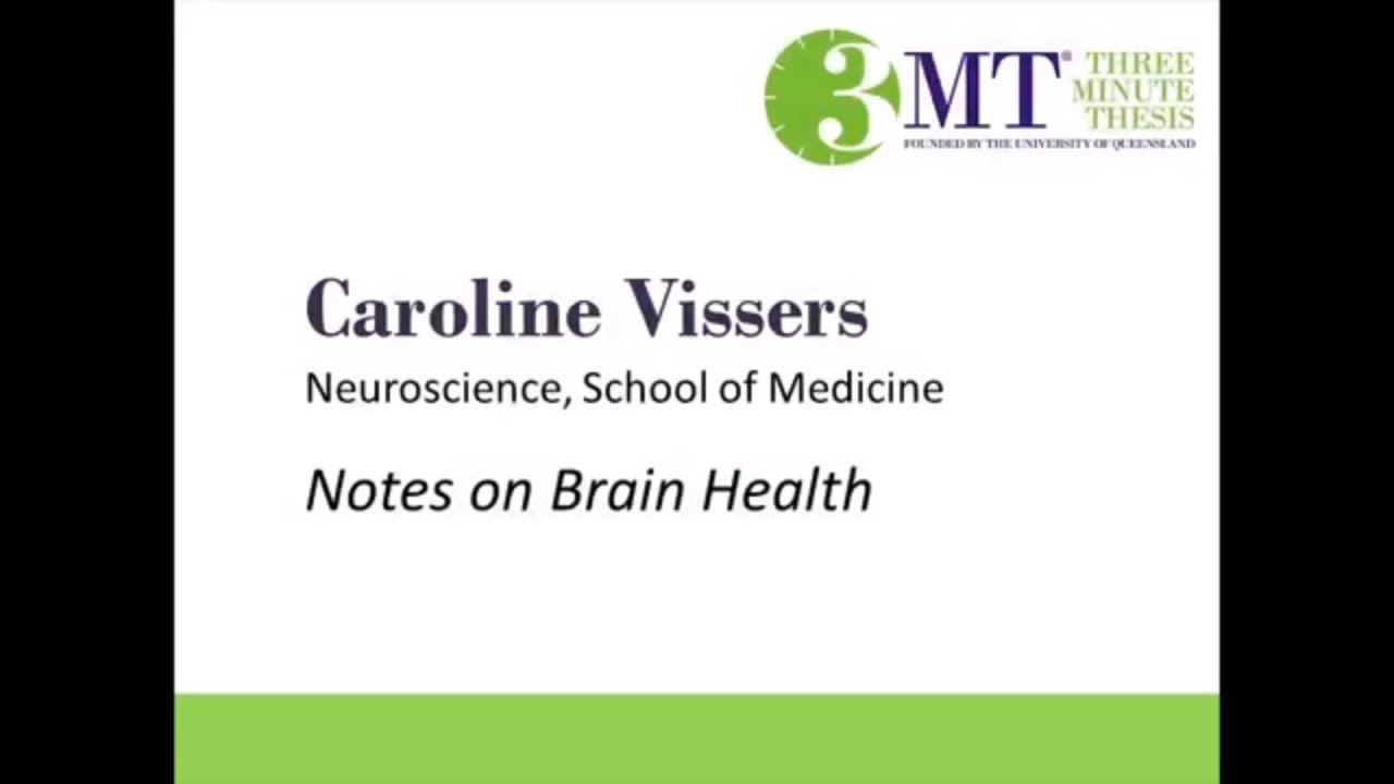2018 Three Minute Thesis First Place Winner – Caroline Vissers – Notes on Brain Health - YouTube