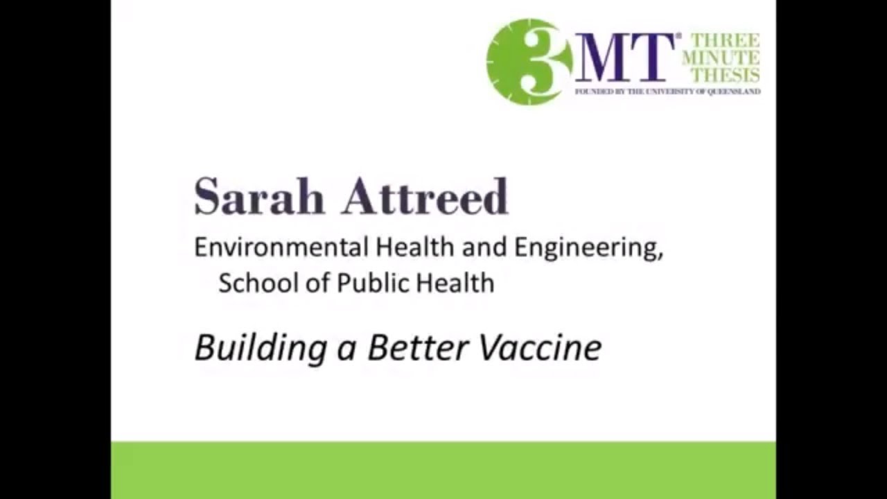 2018 Three Minute Thesis Third Place Winner – Sarah Attreed – Building a Better Vaccine - YouTube