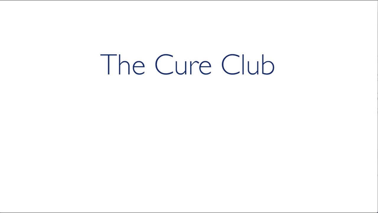The Cure Club | Sharing the Cure - YouTube